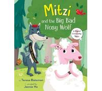 Teresa Bateman Mitzi and the Big Bad Nosy Wolf (Copertina rigida)