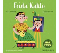 Teresa Bell&oac ART POPS: Frida Kahlo: Ein Pop-up-Buch Pop-up Bild (Tascabile)