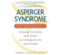 Teresa Bolick Asperger Syndrome and Adolescence (Tascabile)