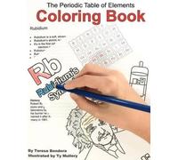 Teresa Bondora The Periodic Table of Elements Coloring Book (Tascabile)