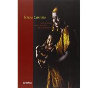 Teresa Carreño. Colori di madre: Colours of Mothers