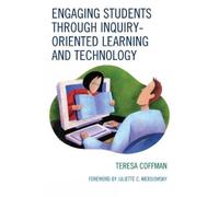 Teresa Coffman Engaging Students through Inquiry-Oriented Learning a (Tascabile)