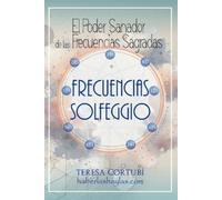Teresa Cortubí Frecuencias Solfeggio (Tascabile) Conocimiento Cósmico