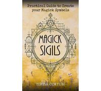 Teresa Cortubí Magick Sigils (Tascabile) Chaos Magick