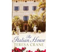 Teresa Crane The Italian House (Tascabile)