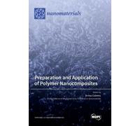 Teresa Cuberes Preparation and Application of Polymer Nanocom (Copertina rigida)