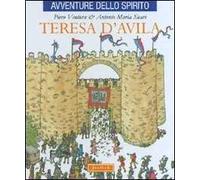 Teresa d'Avila. Ediz. illustrata