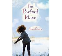 Teresa E Harris The Perfect Place (Copertina rigida)