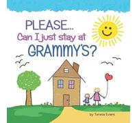 Teresa Evans PLEASE...Can I Just Stay at GRAMMY'S? (Tascabile)