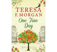 Teresa F. Morgan One Fine Day (Tascabile)