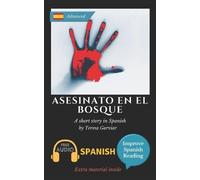 Teresa Garviar Asesinato en el bosque (Tascabile) Improve Spanish Reading