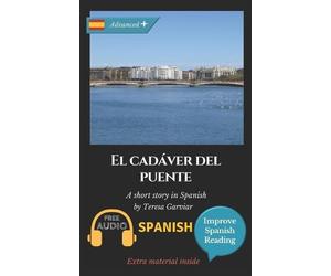 Teresa Garviar El cadáver del puente (Tascabile) Improve Spanish Reading