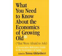 Teresa Ghilardu What You Need to Know About the Economics of Growing (Tascabile)