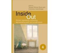 Teresa Gómez Re Inside Out: Women negotiating, subverting, appropria (Tascabile)