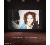 Teresa Hahr Fredrik Liew Nan Goldi Nan Goldin: This Will Not (Copertina rigida)