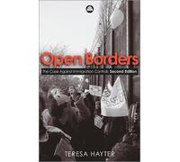 Teresa Hayter Open Borders (Tascabile)