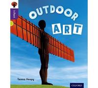 Teresa Heapy Oxford Reading Tree inFact: Level 11: Outdoor Art (Tascabile)