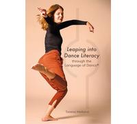 Teresa Heiland Leaping into Dance Literacy through the Langua (Copertina rigida)