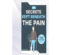 Teresa Hunt The Secrets Kept Beneath the Pain (Tascabile)