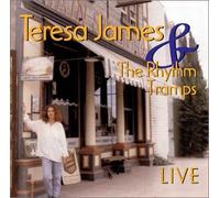 Teresa James and the Rhythm Tramps: Live