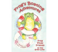 Teresa K Lasher Frog's Boating Adventures (Tascabile)