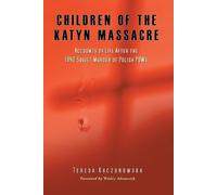 Teresa Kaczorowska Children of the Katyn Massacre (Tascabile)