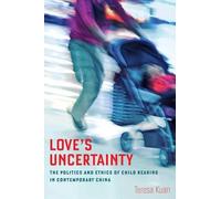 Teresa Kuan Love's Uncertainty (Tascabile)