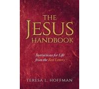 Teresa L Hoffman Hoffman Teresa L The Jesus Handbook (Tascabile)
