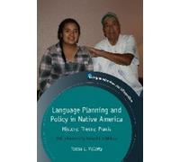 Teresa L. McCar Language Planning and Policy in Native Ameri (Copertina rigida)