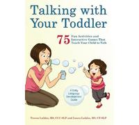 Teresa Laikko Laura Laikko Talking with Your Toddler (Tascabile)