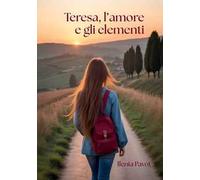 Teresa, l'amore e gli elementi