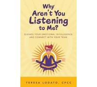 Teresa Lodato Why Aren't You Listening to Me? (Tascabile)