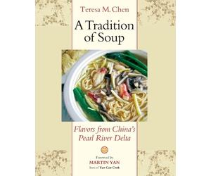 Teresa M. Chen A Tradition of Soup (Tascabile)