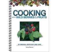 Teresa Marrone Cooking Wild Berries Fruits IN, KY, OH (Anello, filo)