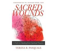 Teresa Pasquale Mateus Sacred Wounds (Tascabile)
