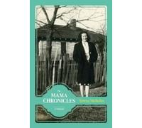 Teresa Nicholas The Mama Chronicles (Copertina rigida)