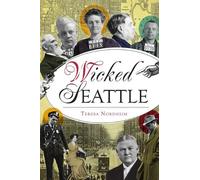 Teresa Nordheim Wicked Seattle (Tascabile) Wicked
