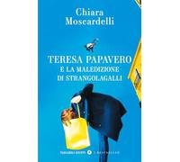 Teresa Papavero e la maledizione di Strangolagalli