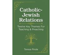Teresa Pirola Catholic-Jewish Relations (Tascabile)