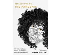 Teresa Politano Reflections on the Pandemic (Tascabile)