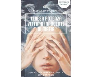 Teresa Potenza Vittima innocente di Mafia