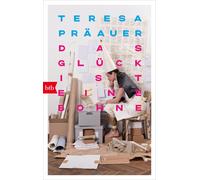 Teresa Präauer Das Glück ist eine Bohne: Und andere Geschichten (Tascabile)