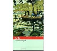 Teresa Raquin Zola Garzanti 2006