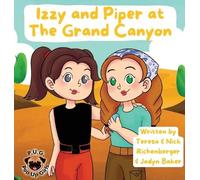 Teresa Richenberger Izzy and Piper at The Grand Canyon (Copertina rigida)