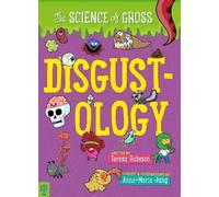Teresa Robeson Disgustology: The Science of Gross (Tascabile)