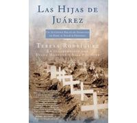 Teresa Rodriguez Diana Monta Las Hijas de Juarez (Daughters of Juare (Tascabile)