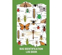 Teresa Rother Bug Identification Log Book For Kids (Tascabile)