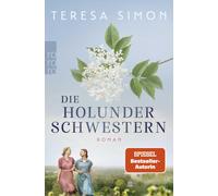 Teresa Simon Die Holunderschwestern (Tascabile)