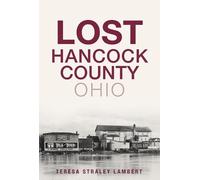 Teresa Straley Lambert Lost Hancock County, Ohio (Tascabile) Lost