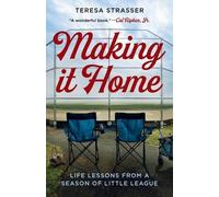Teresa Strasser Making It Home (Tascabile)